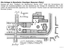 Auszug aus dem Festbuch "Festbuch zur Bensheimer Woche 1927" zeigt die Verwendung der Anlage als Ausstellungsfläche und die Gestaltung der Anlage im nördlichen Teil. Links neben der Bahnhofstraße (Quadrat) die "Germania". Rechts neben der Bahnhofstraße der Brunnen (Kreis). Heute befindet sich hier der Neumarkt, ein verwaistes Einkaufszentrum.