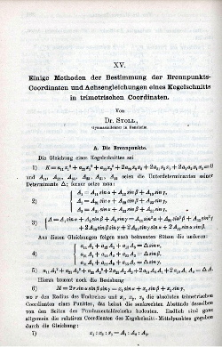 Stoll, F. X. (1893): Einige Methoden der Bestimmungen der Brennpunkts-Coordinaten und Achsengleichungen eines Kegelschnitts in trimetrischen Coordinaten, In: Zeitschrift für Mathemathik und Physik. 38. Jg., Leipzig, Seite 282 - 309.