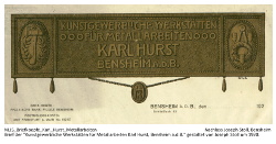 Briefkopf der "Kunstgewerbliche Werkstätten für Metallarbeiten, Karl Hurst, Bensheim a.d.B",  gestaltet von Joseph Stoll, Bensheim, um 1910.".