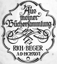 ExLibris für Richard Beger, Größe: 75 mm x 65 mm, Text: Aus meiner Büchersammlung Richard Beger MCMXXVI (1926), Ex Libris für den Sohn des Bensheimer Verlegers Gotthard Beger, Besitzer und Verleger des Bergsträßer Anzeigeblatts.