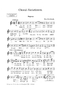 Choral-Variationen (Sopran, Alt, Tenor, Baß), undatiert, erschienen im "Verlag von Fritz Baselt, Frankfurt a.M. F.B. 242", Werk von Max Kirchbach; Nachlass Max Kirchbach (1872 - 1927), Faksimile, PDF, 12 Seite.